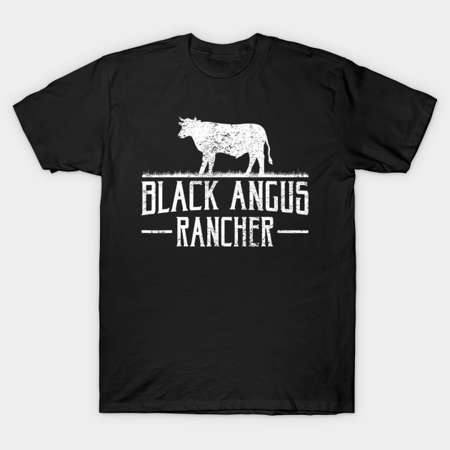 Black Angus Cow Rancher Funny Beef Cattle Meat Farmer Gift T-Shirt by Kellers